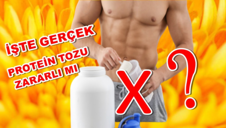 Protein Tozu Zararli Mi? Sağlık Üzerindeki Etkileri