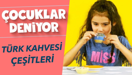 Çocuklar Türk Kahvesi İçmeli mi? Tartışmalı Açıklamalar