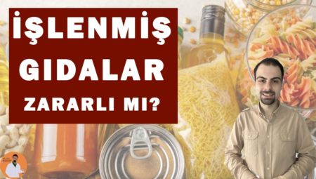 Popüler Gıdalar Zararlı mı? İşte Bilmeniz Gerekenler